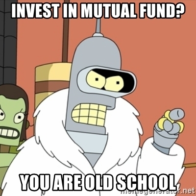 invest-in-mutual-fund-you-are-old-school